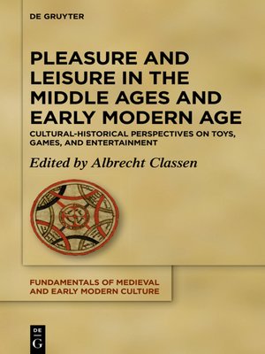 cover image of Pleasure and Leisure in the Middle Ages and Early Modern Age